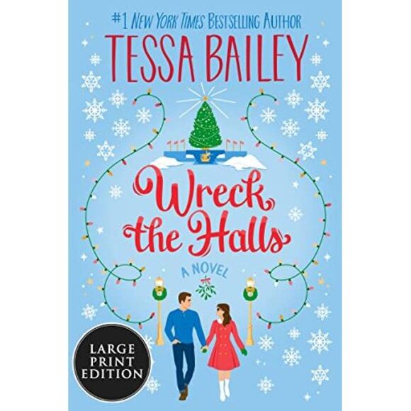 Wreck the Halls -- Tessa Bailey - Picture 2 of 2